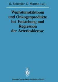 Produktbild: Wachstumsfaktoren und Onkogenprodukte bei Entstehung und Regression der Arteriosklerose
