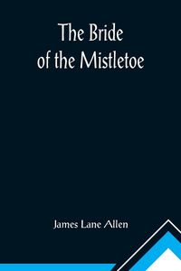 Produktbild: The Bride of the Mistletoe