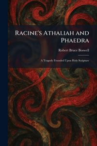Produktbild: Racine's Athaliah and Phaedra