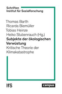 Produktbild: Subjekte der &ouml;kologischen Verw&uuml;stung