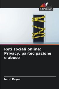 Produktbild: Reti sociali online: Privacy, partecipazione e abuso