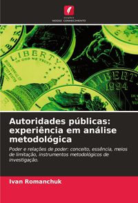 Produktbild: Autoridades p&uacute;blicas: experi&ecirc;ncia em an&aacute;lise metodol&oacute;gica