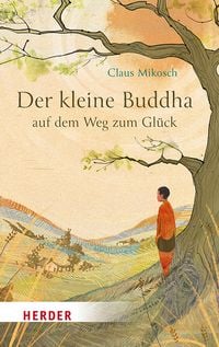 Produktbild: Der kleine Buddha auf dem Weg zum Gl&uuml;ck