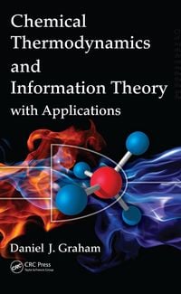 Produktbild: Chemical Thermodynamics and Information Theory with Applications