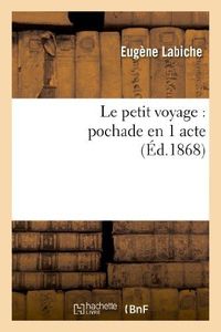 Produktbild: Le Petit Voyage: Pochade En 1 Acte