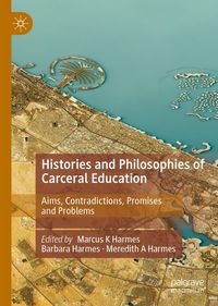 Produktbild: Histories and Philosophies of Carceral Education