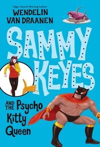 Produktbild: Sammy Keyes and the Psycho Kitty Queen