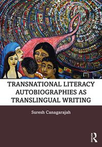Produktbild: Transnational Literacy Autobiographies as Translingual Writing