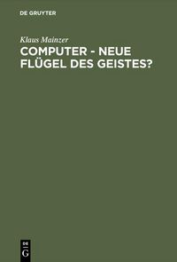 Produktbild: Computer - Neue Fl&uuml;gel des Geistes?