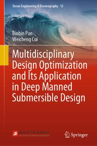 Produktbild: Multidisciplinary Design Optimization and Its Application in Deep Manned Submersible Design