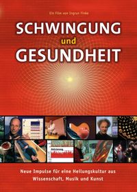 Produktbild: Schwingung und Gesundheit - Der Film