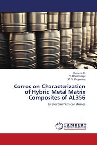 Produktbild: Corrosion Characterization of Hybrid Metal Matrix Composites of AL356