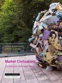 Produktbild: Market Civilizations - Neoliberals East and South