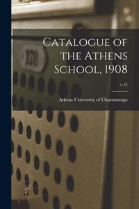 Produktbild: Catalogue of the Athens School, 1908; v.42