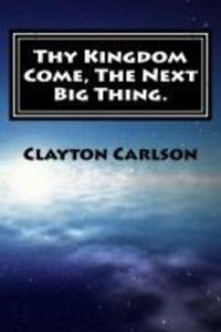 Produktbild: Thy Kingdom Come The Next Big Thing