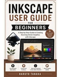Produktbild: Inkscape User Guide For Beginners