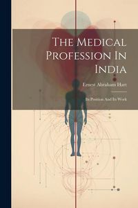 Produktbild: The Medical Profession In India