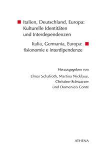 Produktbild: Italien, Deutschland, Europa: Kulturelle Identit&auml;ten und Interdependenzen