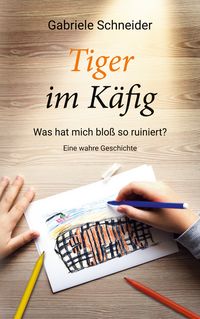 Produktbild: Tiger im K&auml;fig