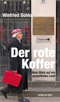 Bild vom Artikel Der rote Koffer vom Autor Winfried Sühlo