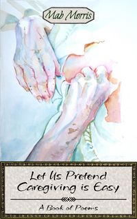 Produktbild: Let's Pretend Caregiving is Easy