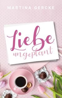 Produktbild: Liebe ungeplant