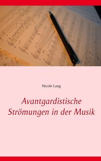 Produktbild: Avantgardistische Str&ouml;mungen in der Musik