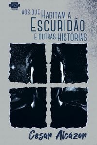 Produktbild: Aos que habitam a escurid&atilde;o e outras hist&oacute;rias