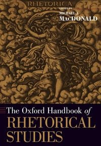Produktbild: The Oxford Handbook of Rhetorical Studies