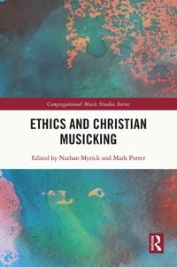 Produktbild: Ethics and Christian Musicking