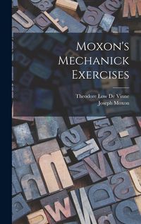 Produktbild: Moxon's Mechanick Exercises