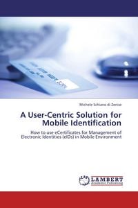 Produktbild: A User-Centric Solution for Mobile Identification