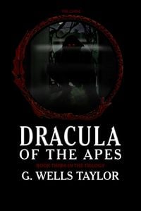 Produktbild: Dracula of the Apes - Book Three: The Curse
