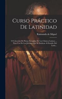 Produktbild: Curso Pr&aacute;ctico De Latinidad