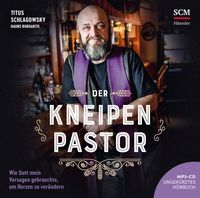 Bild vom Artikel Der Kneipenpastor - Hörbuch vom Autor Titus Schlagowsky