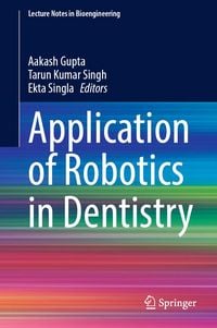 Produktbild: Application of Robotics in Dentistry