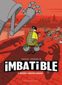 Produktbild: Imbatible. Just&iacute;cia i vegetals frescos
