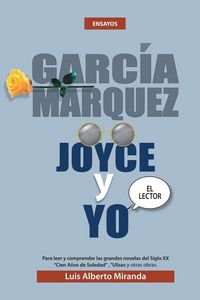Produktbild: Garcia Marquez, Joyce Y Yo