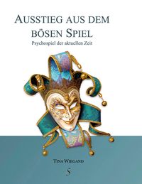 Produktbild: Ausstieg aus dem b&ouml;sen Spiel
