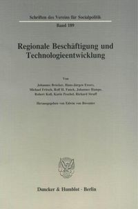 Produktbild: Regionale Besch&auml;ftigung und Technologieentwicklung.