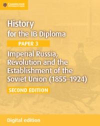 Produktbild: Imperial Russia, Revolution and the Establishment of the Soviet Union (1855-1924) Digital Edition