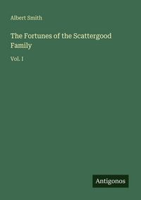 Produktbild: The Fortunes of the Scattergood Family