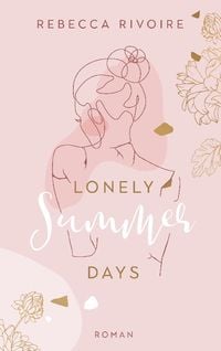 Bild vom Artikel Lonely Summer Days vom Autor Rebecca Rivoire