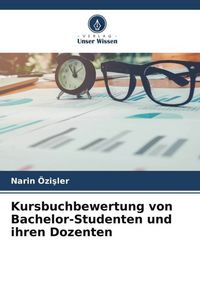 Produktbild: Kursbuchbewertung von Bachelor-Studenten und ihren Dozenten
