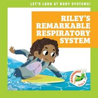 Produktbild: Riley's Remarkable Respiratory System
