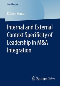 Produktbild: Internal and External Context Specificity of Leadership in M&A Integration