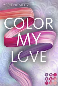 Bild vom Artikel Color my Love vom Autor Merit Niemeitz