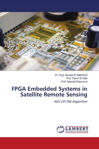 Produktbild: FPGA Embedded Systems in Satellite Remote Sensing