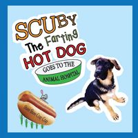 Produktbild: Scuby The Farting Hot Dog Goes To The Animal Hospital