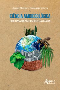 Produktbild: Ci&ecirc;ncia Ambiecol&oacute;gica: Por uma Raz&atilde;o Espiritualizada